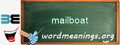 WordMeaning blackboard for mailboat